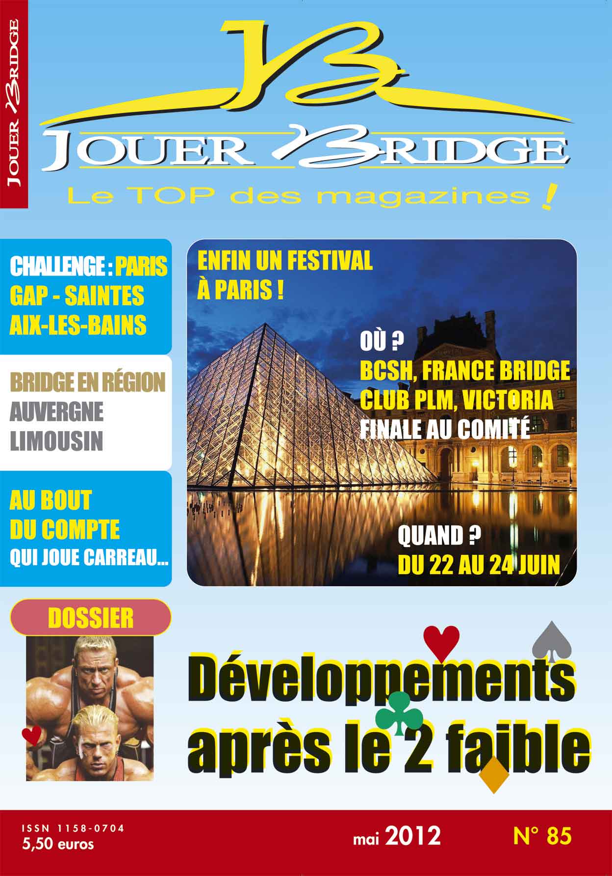 Couverture du magazine Numéro 85 Jouer Bridge - Développement après le 2 faible