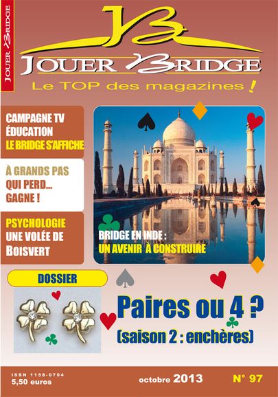 Couverture du magazine Numéro 97 Jouer Bridge - Enchérir en Paires ou en Quatre