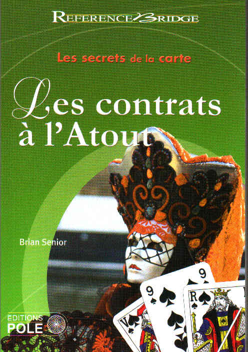 Couverture du livre Les contrats a l'atout de Brian Senior
