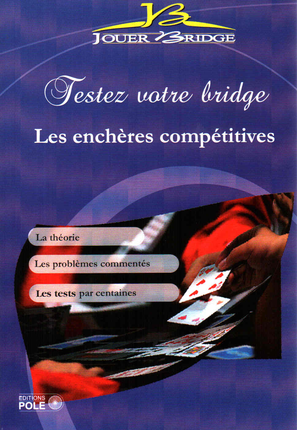 Couverture du livre Les enchères compétitives de Jouer bridge