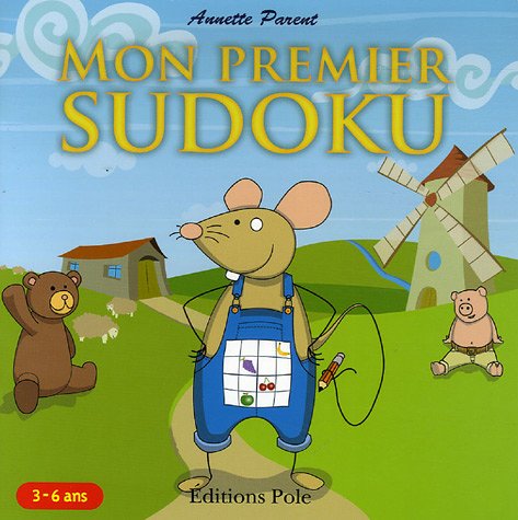 Couverture du livre Mon premier sudoku de Annette Parent