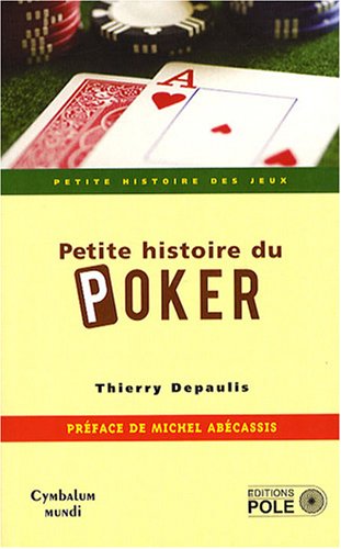 Couverture du livre Petite histoire du poker