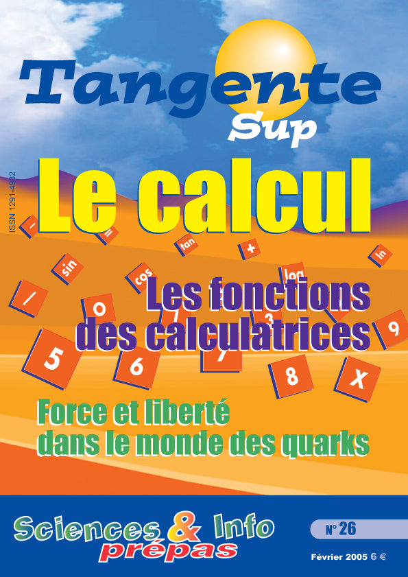 Couverture du magazine Tangente Sup 26 - Le Calcul
