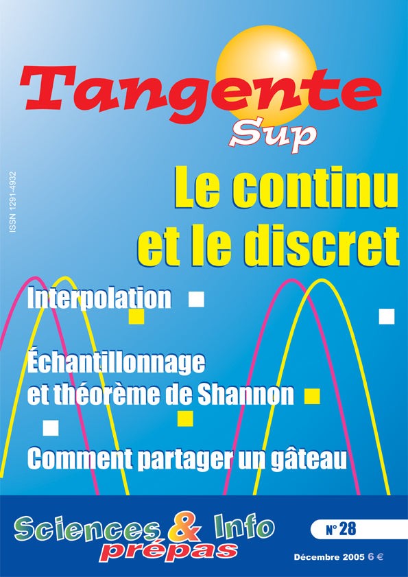 Couverture du magazine Tangente Sup 28 - Le Continu et le discret