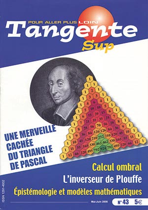 Couverture du magazine Tangente Sup 43 - Une merveille cachée du triangle de Pascal