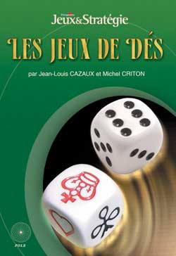 Couverture du livre Les jeux de dés de Jean-Louis Cazaux