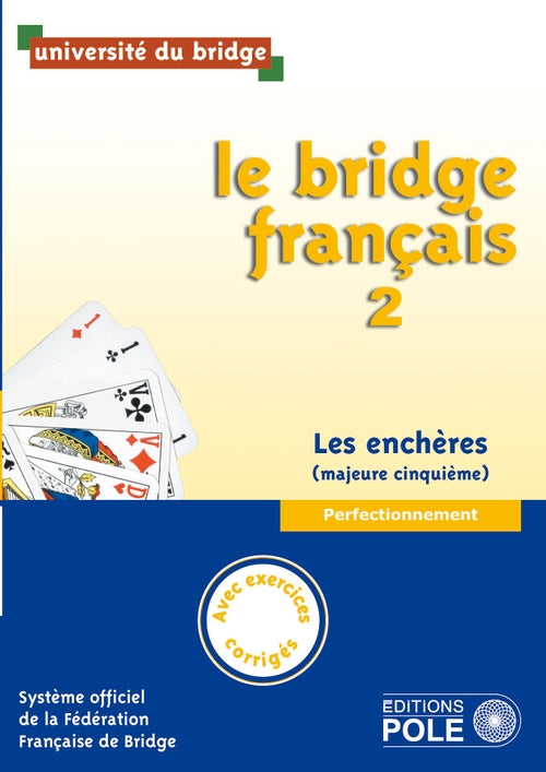 Couverture du livre Le bridge français 2 corrigés inclus de Philippe Cronier