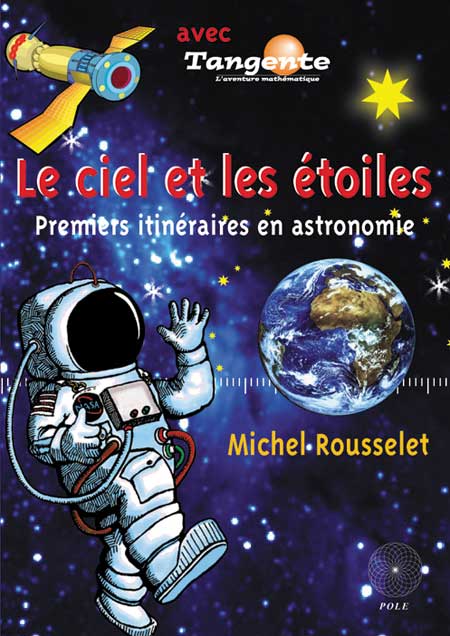 Couverture du livre Le ciel et les etoiles de Michel Rousselet