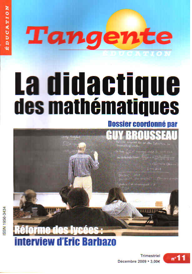 Couverture du magazine Numéro 11 Tangente éducation -  la didactique des mathématiques