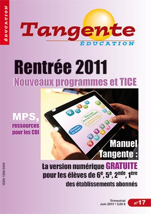 Couverture du magazine Numéro 17 Tangente éducation - Spécial rentrée 2011