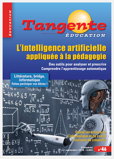 Couverture du magazine Numéro 46 Tangente éducation - L'intelligence artificielle appliquée à la pédagogie