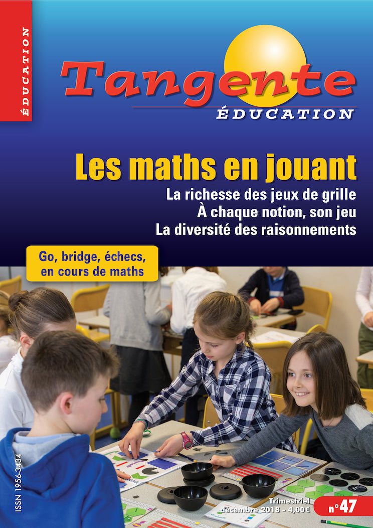Couverture du magazine Numéro 47 Tangente éducation - Les maths en jouant