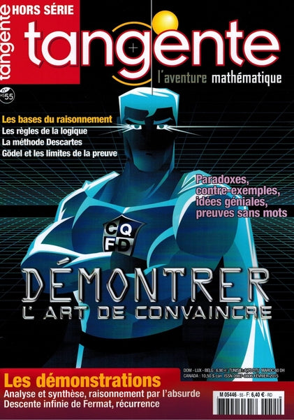 Couverture du magazine Tangente Hors-Série Thématique 55 - Démontrer : l'art de convaincre