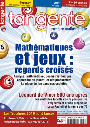 Couverture du magazine Numéro 186 Tangente magazine - Mathématiques et jeux aux regards croisés