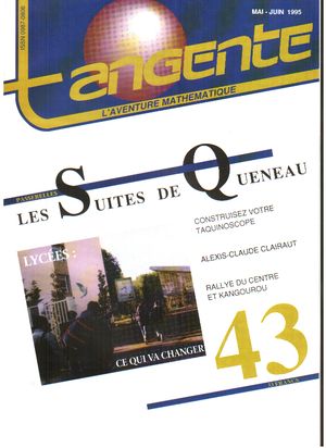 Couverture du magazine Numéro 43 Tangente magazine - Les suites de Queneau