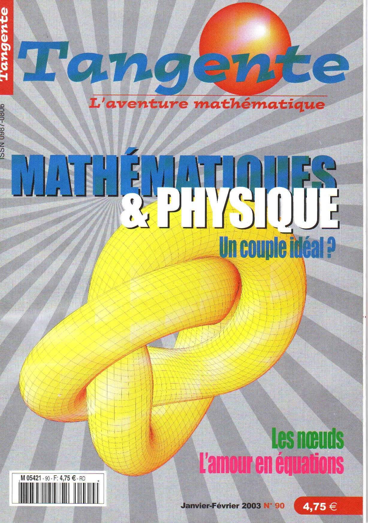 Couverture du magazine Numéro 90 Tangente magazine - Mathématiques et physique